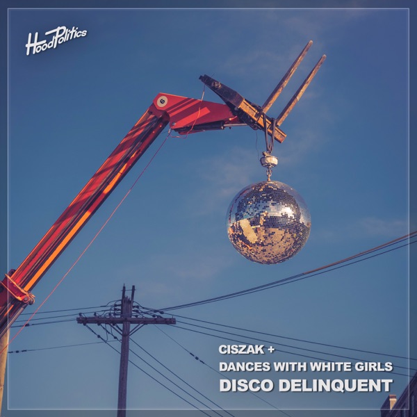 Disco Delinquent - Single