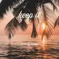Keep It