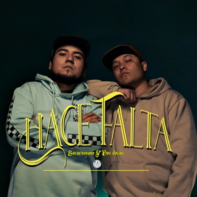 Hace Falta (feat. Bocartesano) - Single