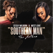 &quot;Southern Man&quot;the Anthem (feat. West Love) - Cecily Wilborn Cover Art