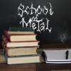 School of Metal - Dusty Douglas