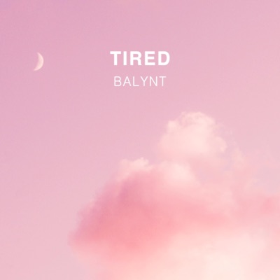 Tired - Single