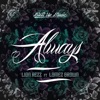 Always (feat. Lomez Brown) - Single