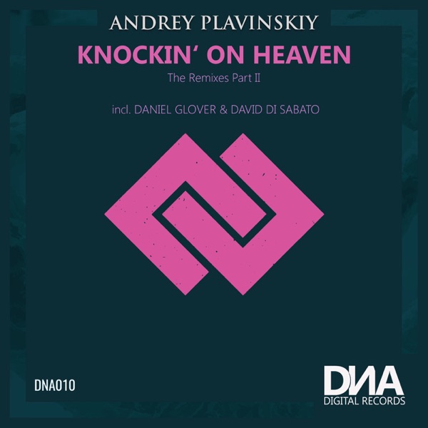 Knockin' on Heaven (The Remixes Pt II) - Single