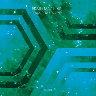 last ned album Brain Machine - Peaks Remixes One