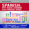 Spanish: Fast Track Learning from Phrasal Verbs (Unabridged) - Sarah Retter