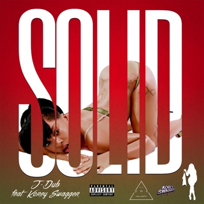 Solid (feat. Korey Swagger) - Single