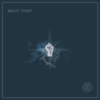 Bout That - Single - B.Well