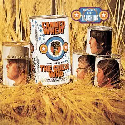 Canned Wheat - The Guess Who