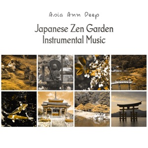 Japanese Zen Garden Instrumental Music