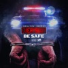 Everybody Be Safe - Single