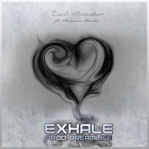 Exhale (feat. Breana Marin) - Single