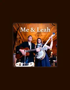 Me & Leahを聴いたり、ミュージックビデオを鑑賞したり、経歴やツアー日程などを確認したりしましょう！