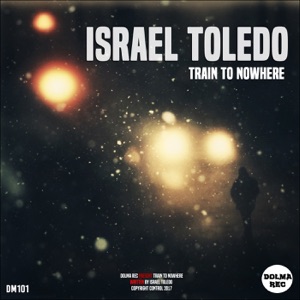 Train to Nowhere - Single