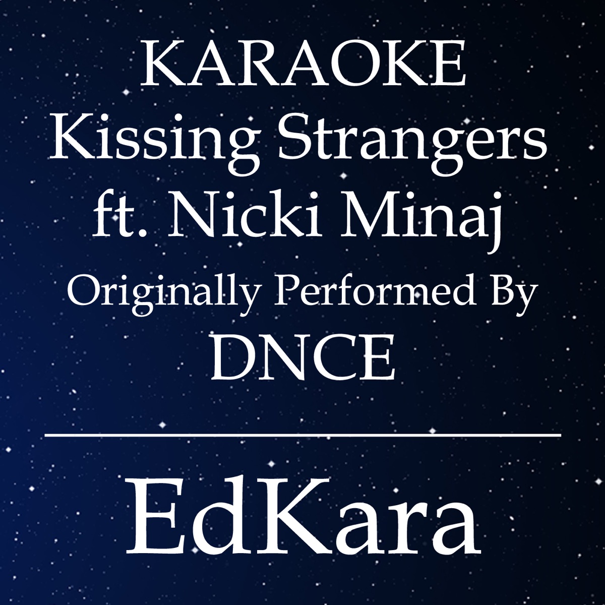 DNCE – Kissing Strangers Lyrics