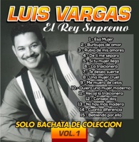 Solo Bachata De Colección, Vol. 1 - Luis Vargas