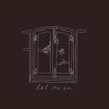 let me in - Single