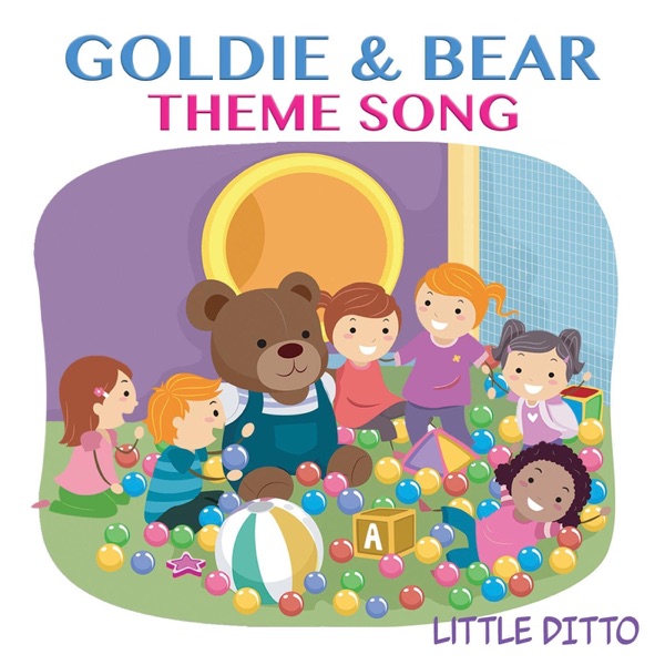Goldie & Bear Theme Song