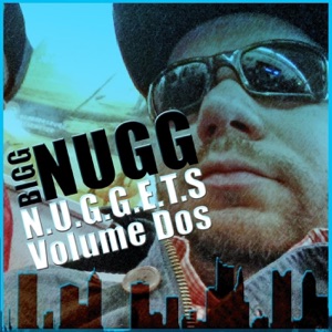 N.U.G.G.E.T.S., Vol. Dos