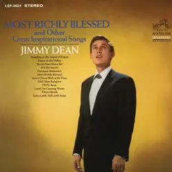 Most Richly Blessed and Other Great Inspirational Songs - Jimmy Dean