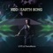 Earth Song (Live@PianoMania) - Keo lyrics