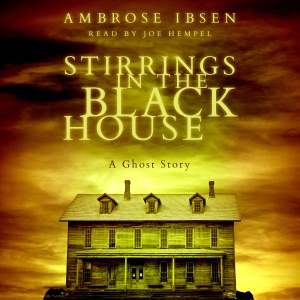 Stirrings in the Black House (Unabridged)