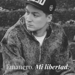 Mi Libertad - Single - Emanero