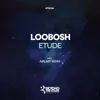 Loobosh - Etude (AirLab7 Remix)