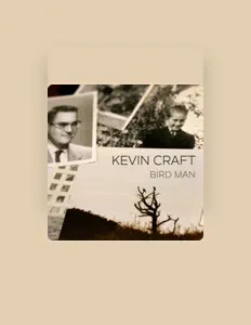 Listen to Kevin Craft, watch music videos, read bio, see tour dates & more!