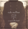 Rich Mullins - A Liturgy, A Legacy & A Ragamuffin Band  artwork