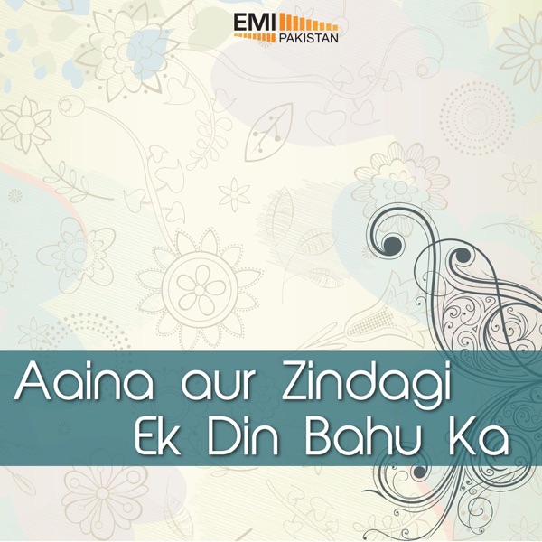 Aaina Aur Zindagi / Ek Din Bahu Ka