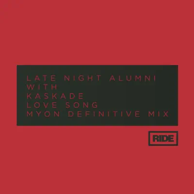 Love Song (Myon Definitive Mix) - Single - Late Night Alumni Love Song (Myon Definitive Mix) - Single - Late Night Alumni