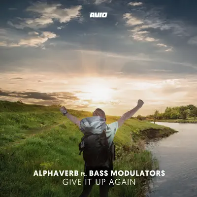 Give It up Again (feat. Bass Modulators) - Single - Alphaverb