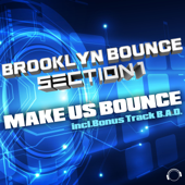 Make Us Bounce - Brooklyn Bounce & Section 1