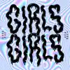 Stream & download GIRLS GIRLS - Single