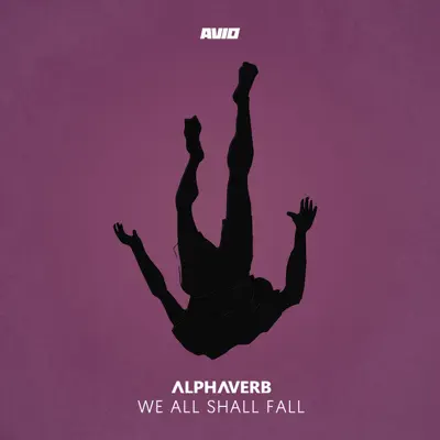 We All Shall Fall - EP - Alphaverb