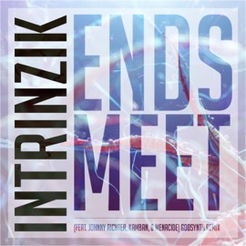 Ends Meet (feat. Johnny Richter, Kamban & Menacide) [Godsynth Remix] Intrinzik