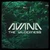 Avana - The Wilderness