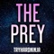 The Prey (feat. Daddyphatsnaps) - TryHardNinja lyrics