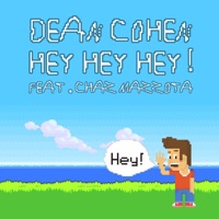Hey Hey Hey (feat. Chaz Mazzota) - Single - Dean Cohen