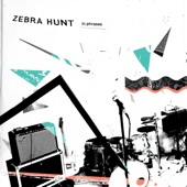 Zebra Hunt - Fill Me with Ease