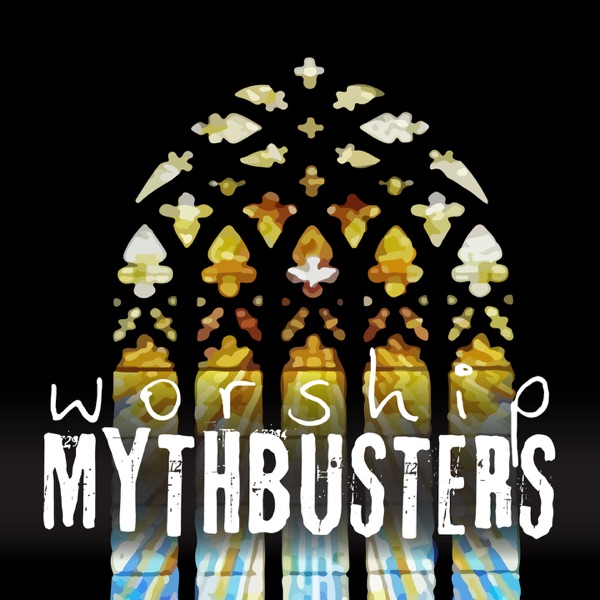Worship Mythbusters cover