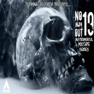 No Way Out 19: Instrumental Mixtape Series - EP