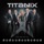 Titanix-Ljus och värme