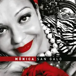 Mônica San Galo - Monica San Galo