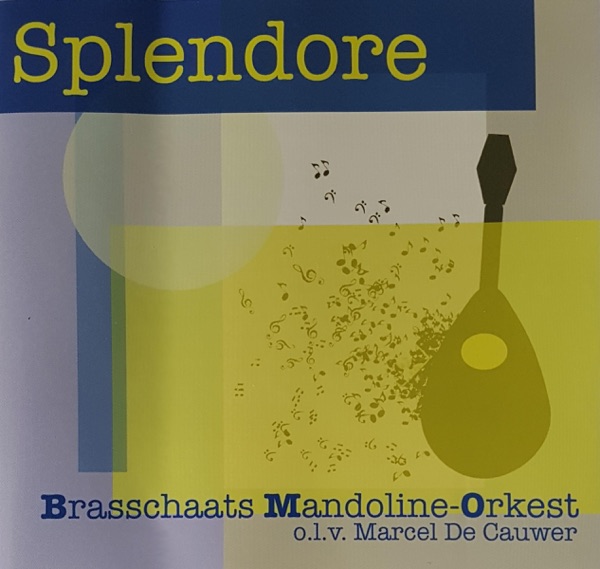 Bmo 005 Splendore Brasschaats Mandoline Orkest olv Marcel De Cauwer