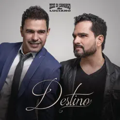 Destino - Single - Zezé Di Camargo & Luciano