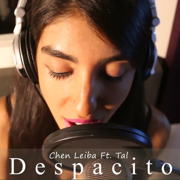 Despacito (feat. Tal) - Single - Chen Leiba