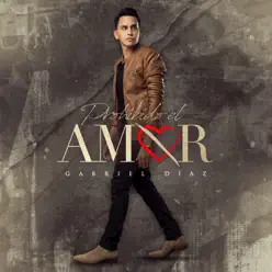Prohibido el Amor - Gabriel Diaz Prohibido el Amor - Gabriel Diaz