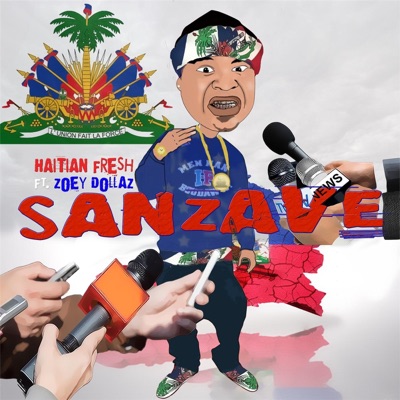 Sanzave (Radio Version) [feat. Zoey Dollaz] - Single